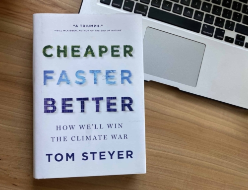 Book Review: Cheaper, Faster, Better – by Tom Steyer
